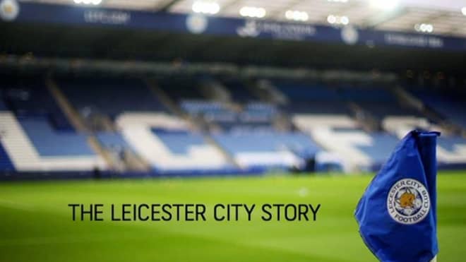 The Leicester City Story